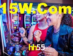 hh55 - Cassino Caça-Níqueis Online - hh55.com